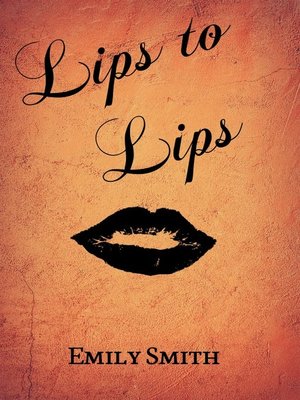 cover image of Lips to Lips